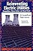 Reinventing Electric Utilities: Competition, Citizen Action, and Clean Power 1998 edition by Smeloff, Edward, Asmus, Peter (1996) Paperback