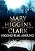 The Second Time Around by Mary Higgins Clark (2003-08-04)