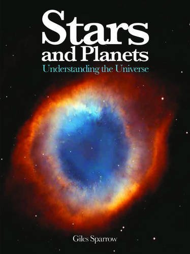 Stars and Planets: Understanding the Universe (Mini Encylopedia) by Giles Sparrow (2016-07-27)