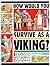 How Would You Survive as a Viking?