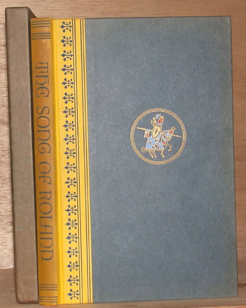 THE SONG OF ROLAND, DONE INTO ENGLISH IN THE ORIGINAL MEASURE BY CHARLES SCOTT MONCRIEFF WITH AND INTRODUCTION BY HAMISH MILES. ILLUSTRATED & ILLUMINATED BY VALENTI ANGELO.