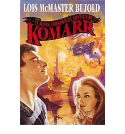 [Komarr] [by: Lois McMaster Bujold]