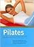 Pilates: Fitness Training for Body and Soul