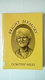 Bright Memory: The Poetry of Dorothy Miles
