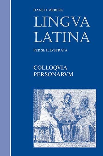 Colloquia Personarum (Lingua Latina) by Ørberg, Hans H. (2004) Paperback