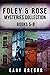Foley & Rose Mysteries Collection - Books 5-8 by Gary Gregor