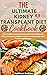 The Ultimate Kidney Transplant Diet Cookbook by Kathleen Scribner