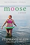 Moose: A Memoir b...