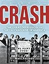 Crash: The Great Depression and the Fall and Rise of America