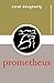 Prometheus (Gods and Heroes of the Ancient World) by Carol Dougherty (2005-12-13)