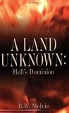 A Land Unknown: Hell's Dominion