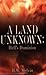 A Land Unknown by B.W. Melvin