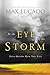 [(In the Eye of the Storm)] [By (author) Max Lucado] published on (August, 2012)