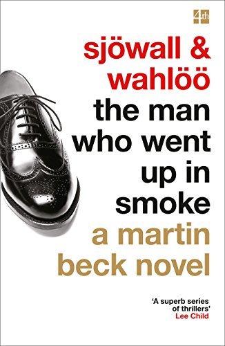 The Man Who Went Up In Smoke (A Martin Beck) by Maj Sjowall (23-Jun-2011) Paperback