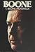 Boone by Jr. T. Boone Pickens (1987-05-03)