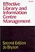 Effective Library and Information Centre Management [2nd Edition] by Jo Bryson (15-Dec-1998) Paperback
