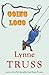 Going Loco by Lynne Truss (2004-06-10)
