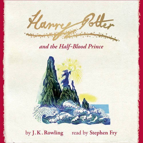 Harry Potter and the Half-Blood Prince by J.K. Rowling