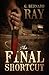 The Final Shortcut by G. Bernard Ray (2012-03-08)