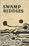 Swamp riddles
