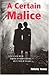 A Certain Malice by Felicity Young (2005-12-31)