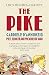 The Pike: Gabriele D'Annunzio, Poet, Seducer and Preacher of War