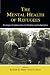 The Mental Health of Refugees: Ecological Approaches to Healing and Adaption (2004-04-29)