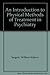 An Introduction to Physical Methods of Treatment in Psychiatry by William Walters Sargant (1973-06-01)