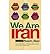 [We are Iran] (By: Nasrin Alavi) [published: June, 2006]