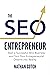 The SEO Entrepreneur by Nathan Gotch