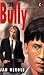 The Bully by Jan Needle (1995-02-23)