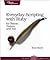 Everyday Scripting with Ruby 1st (first) edition Text Only