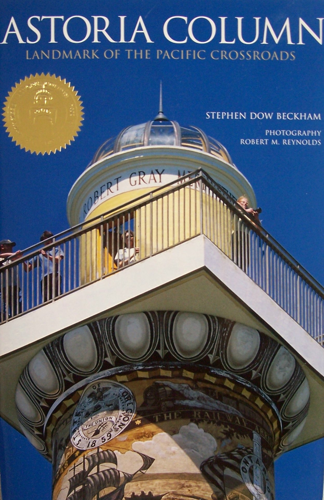 Astoria Column: Landmark of the Pacific Crossroads (Paperback)
