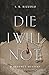 Die I Will Not: A Regency Mystery (Regency Mysteries) by S. K. Rizzolo (2014-11-04)