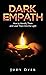 Dark Empath: How to Identify Them and Lead Them Into the Light