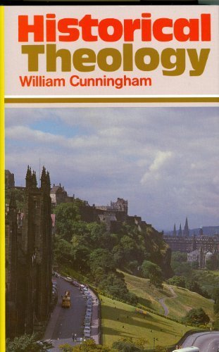 Historical Theology by William Cunningham (1960-12-30)