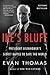 Ike's Bluff: President Eisenhower's Secret Battle to Save the World