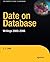 Date on Database: Writings 2000-2006 1st edition by Date, C. J. (2012) Paperback