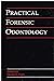 Practical Forensic Odontology