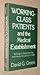 Working Class Patients and the Medical Establishment by David G.  Green