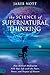 The Science of Supernatural...