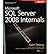 [(Microsoft SQL Server 2008 Internals )] [Author: Kalen Delaney] [Mar-2009]
