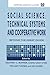 Social Science, Technical Systems, and Cooperative Work: Beyond the Great Divide (Computers, Cognition and Work Series) (1997-09-03)