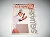 Squash (Sports Action S.)