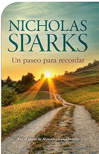 Un paseo para recordar (Spanish Edition) (Spanish) Paperback March 31, 2012