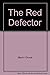 The Red Defector