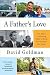 [(A Father's Love: One Man's Unrelenting Battle to Bring His Abducted Son Home )] [Author: David Goldman] [Apr-2012]