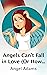 Angels Can't Fall in Love by Angel Adams