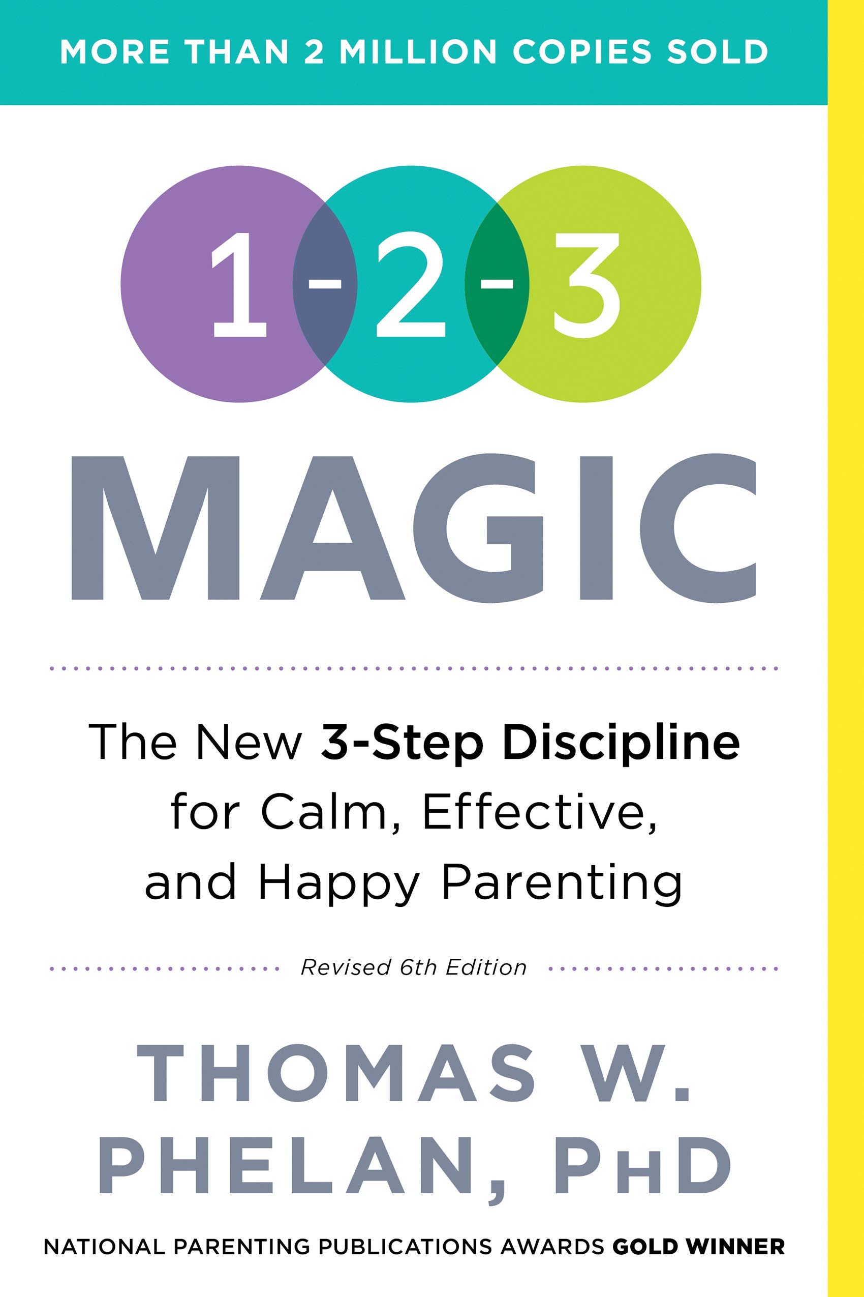 1-2-3 Magic: 3-Step Discipline for Calm, Effective, and Happy Parenting (Spiral-bound)