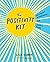 The Positivity Kit: Instant Happiness on Every Page by Lisa Currie (2016-06-07)